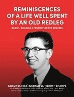 Gerald W Sharpe - Reminiscences of a Life Well Spent by an Old Redleg (Artilleryman), Häftad
