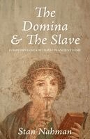 Stan Nahman - Domina & The Slave, Häftad