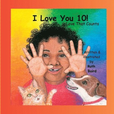 Ruth Baird - I Love You 10!, Häftad. Tillgänglighet: Lägg i varukorg
