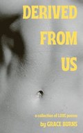 Derived from Us