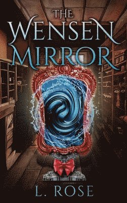 L Rose - Wensen Mirror, Inbunden. Tillgänglighet: Lägg i varukorg