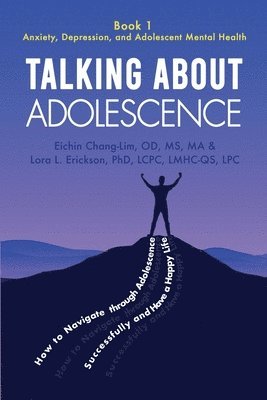 Eichin Chang-Lim, Lora L Erickson - Talking About Adolescence, Häftad. Tillgänglighet: Lägg i varukorg