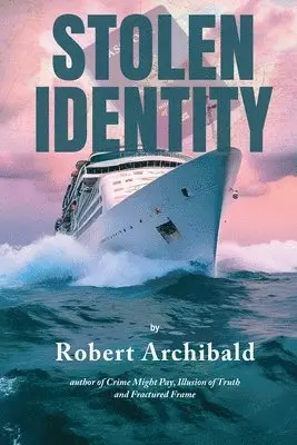 Robert Archibald - Stolen Identity, Häftad. Tillgänglighet: Lägg i varukorg