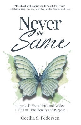 Cecilia S Pedersen - Never the Same, Häftad