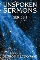 George MacDonald - Unspoken Sermons, Häftad
