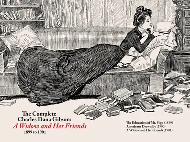 Complete CD Gibson -- a Widow and Her Friends (1899-1901)
