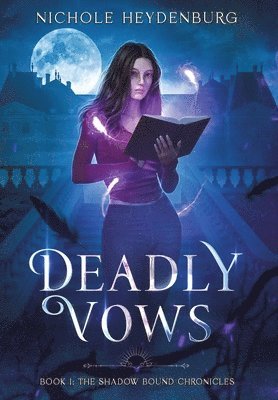Nichole Heydenburg - Deadly Vows, Inbunden. Tillgänglighet: Lägg i varukorg
