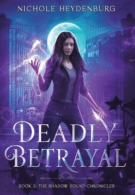 Nichole Heydenburg - Deadly Betrayal, Inbunden. Tillgänglighet: Lägg i varukorg