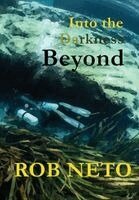 Rob Neto - Into the Darkness Beyond, Inbunden. Tillgänglighet: Lägg i varukorg