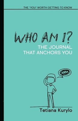 Tetiana Kurylo - Who am I?, Häftad. Tillgänglighet: Tillfälligt slut