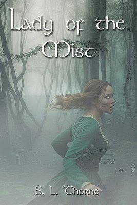 S L Thorne - Lady of the Mist, Häftad