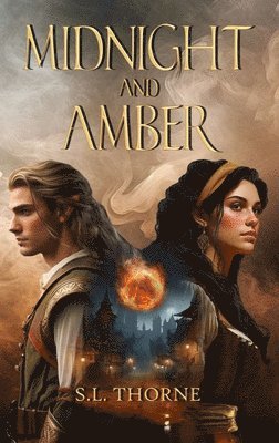 S L Thorne - Midnight and Amber, Inbunden