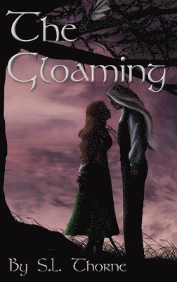 S L Thorne - Gloaming, Inbunden