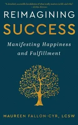 Maureen Fallon-Cyr - Reimagining Success, Inbunden. Tillgänglighet: Lägg i varukorg