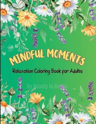 Beauty in Books - Mindful Moments, Häftad. Tillgänglighet: Lägg i varukorg