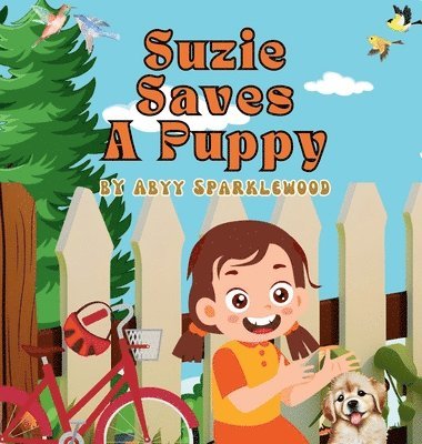 Beauty in Books - Suzie Saves a Puppy, Inbunden. Tillgänglighet: Lägg i varukorg