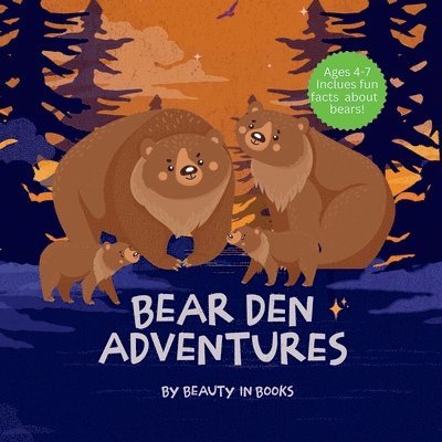 Beauty in Books - Bear Den Adventures, Häftad. Tillgänglighet: Lägg i varukorg
