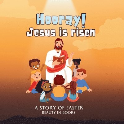 Beauty in Books - Hooray! Jesus is risen, Häftad. Tillgänglighet: Lägg i varukorg
