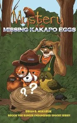 Brian B Makaruk - Mystery of the Missing Kakapo Eggs, Inbunden. Tillgänglighet: Lägg i varukorg