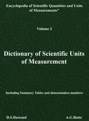 D S Dawoud, A G Batte - Dictionary of Scientific Units of Measurement - Volume II, Inbunden. Tillgänglighet: Lägg i varukorg