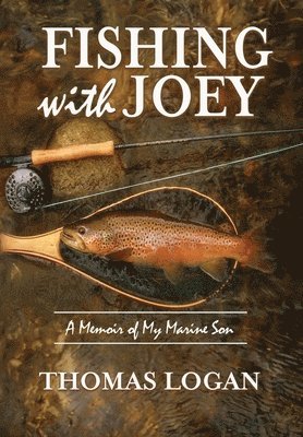 Thomas Logan - Fishing With Joey, Häftad. Tillgänglighet: Lägg i varukorg