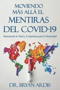 Moviendo Ms All El Mentiras del Covid-19