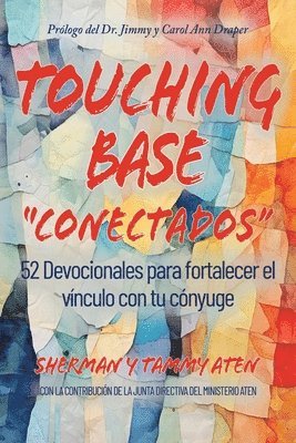 Tammy Aten, Sherman Aten - Touching Base "Conectados", Häftad