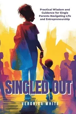 Veronica White - Singled Out, Häftad. Tillgänglighet: Lägg i varukorg