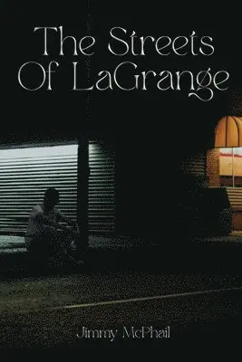 Jimmy McPhail - Streets Of Lagrange, Häftad. Tillgänglighet: Lägg i varukorg
