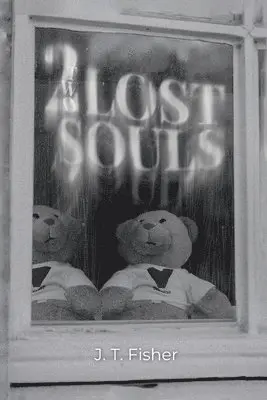 J T Fisher - Two Lost Souls, Häftad. Tillgänglighet: Lägg i varukorg