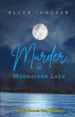 Ellen Holder - Murder at Moonstone Lake, Häftad