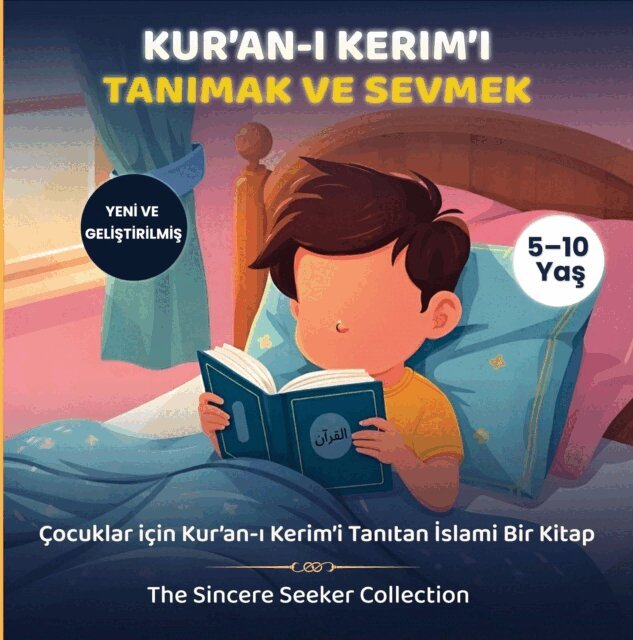 Kur'an-i Kerim'i Tanimak ve Sevmek
