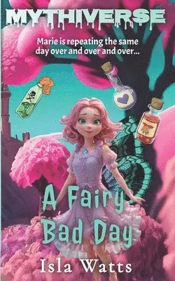 Isla Watts - Fairy Bad Day, Häftad. Tillgänglighet: Lägg i varukorg