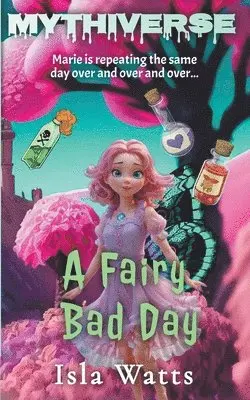 Isla Watts - Fairy Bad Day, Häftad. Tillgänglighet: Lägg i varukorg
