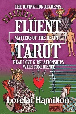 Lorelai Hamilton - Fluent Tarot, Häftad. Tillgänglighet: Lägg i varukorg