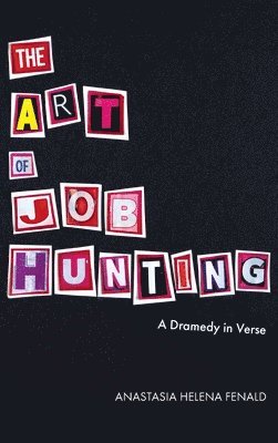 Anastasia H Fenald, Elle B Parker - Art of Job Hunting, Inbunden