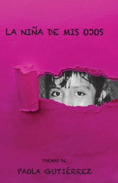 Paola Gutierrez, Diosa Xochiquetzalcoatl - La Niña de Mis Ojos, E-bok