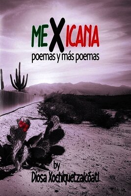 Diosa Xochiquetzacóatl, Lauren Frances Guerra - MeXicana, Häftad