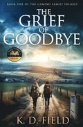 The Grief of Goodbye