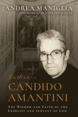 Andrea Maniglia - Father Candido Amantini, Häftad