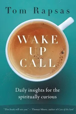 Tom Rapsas - Wake Up Call, Häftad. Tillgänglighet: Lägg i varukorg