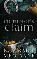 Meg Anne, K Loraine - Corruptor's Claim, Häftad