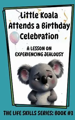 Amanda Aliff - Little Koala Attends a Birthday Celebration, Inbunden. Tillgänglighet: Lägg i varukorg