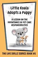 Amanda Aliff - Little Koala Adopts a Puppy, Häftad. Tillgänglighet: Lägg i varukorg