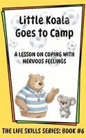 Amanda Aliff - Little Koala Goes to Camp, Inbunden. Tillgänglighet: Lägg i varukorg