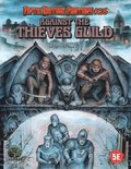 D&D 5E: Fifth Edition Fantasy #26: Against the Thieves Guild