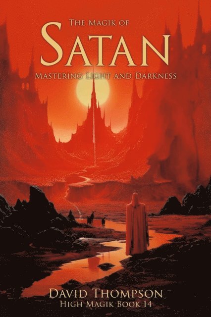 David Thompson - Magik of Satan, E-bok