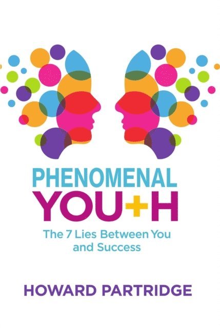 Howard Partridge - Phenomenal You+h, E-bok