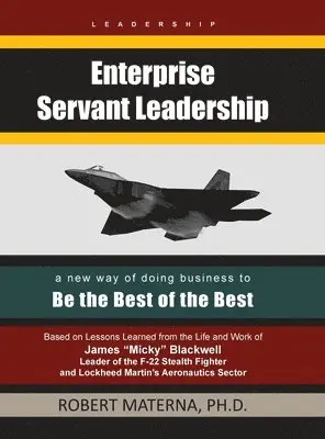 Robert Materna - Enterprise Servant Leadership, Inbunden. Tillgänglighet: Lägg i varukorg