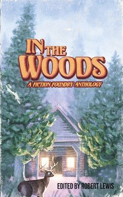 Robert Lewis - In the Woods, Häftad